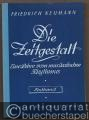 Die Zeitgestalt. Eine Lehre vom musikalischen Rhythmus in zwei Bänden. Textband u. Beispielband. Die Zeitgestalt. Eine Lehre vom musikalischen Rhythmus in zwei Bänden. Textband u. Beispielband.