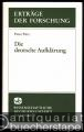 Die deutsche Aufklärung (= Erträge der Forschung, Band 81). Die deutsche Aufklärung (= Erträge der Forschung, Band 81).