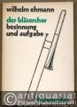 Der Bläserchor. Besinnung und Aufgabe. Der Bläserchor. Besinnung und Aufgabe.
