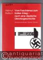 Vom Faschismus zum Kalten Krieg - auch eine deutsche Literaturgeschichte. Literaturverhältnisse, Genres, Themen (= Sigma-Medienwissenschaft, Band 21). Vom Faschismus zum Kalten Krieg - auch eine deutsche Literaturgeschichte. Literaturverhältnisse, Genres, Themen (= Sigma-Medienwissenschaft, Band 21).