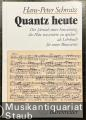 Quantz heute. Der "Versuch einer Anweisung, die Flöte traversiere zu spielen" als Lehrbuch für unser Musizieren. Quantz heute. Der "Versuch einer Anweisung, die Flöte traversiere zu spielen" als Lehrbuch für unser Musizieren.