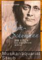 Clara Schumann. Ihr Leben. Eine biographische Montage. Clara Schumann. Ihr Leben. Eine biographische Montage.
