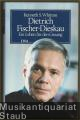 Dietrich Fischer-Dieskau. Ein Leben für den Gesang. Dietrich Fischer-Dieskau. Ein Leben für den Gesang.