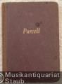 Henry Purcell. Zeit, Leben, Werk. Henry Purcell. Zeit, Leben, Werk.