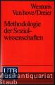 Methodologie der Sozialwissenschaften. Eine Einführung (= Uni-Taschenbücher, Bd. 1704). Methodologie der Sozialwissenschaften. Eine Einführung (= Uni-Taschenbücher, Bd. 1704).