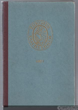  - Zürcher Taschenbuch auf das Jahr 1923. Neue Folge: Dreiundvierzigster Jahrgang.