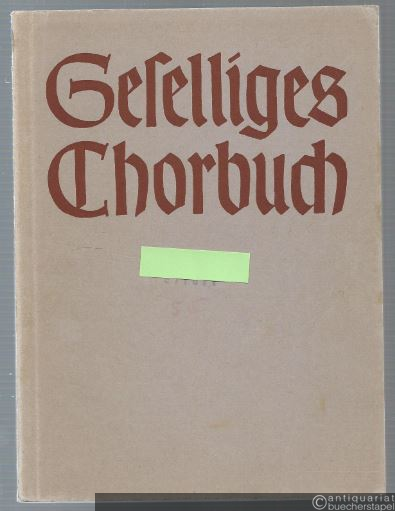  - Geselliges Chorbuch. Lieder und Kanons in einfachen Sätzen für gemischten Chor (= Bärenreiter-Ausgabe 1300). Partitur.