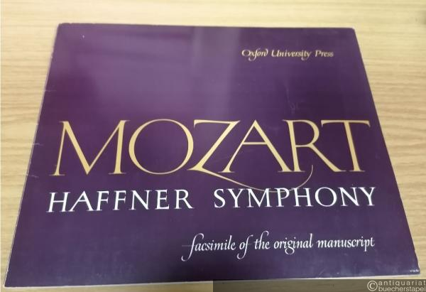  - Mozart: "Haffner" Symphony / Symphony No. 35 in D, K. 385 "Haffner" Symphony. Facsimile.