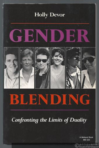  - Gender blending. Confronting the limits of duality.