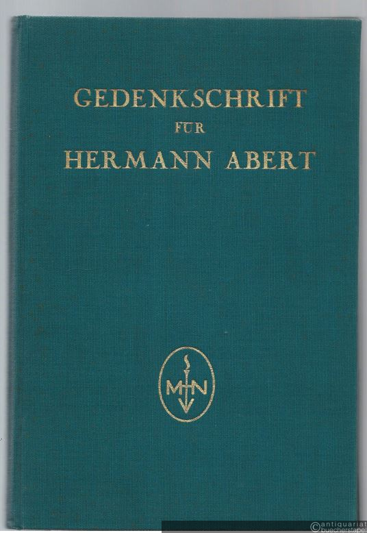  - Gedenkschrift für Hermann Abert. Von seinen Schülern.