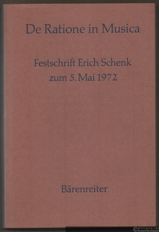  - De Ratione in Musica. Festschrift Erich Schenk zum 5. Mai 1972.