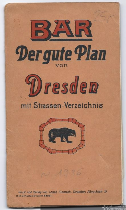  - Bär. Der gute Plan von Dresden mit Strassen-Verzeichnis.