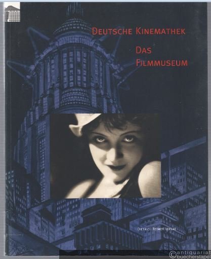  - Deutsche Kinemathek. Das Filmmuseum.
