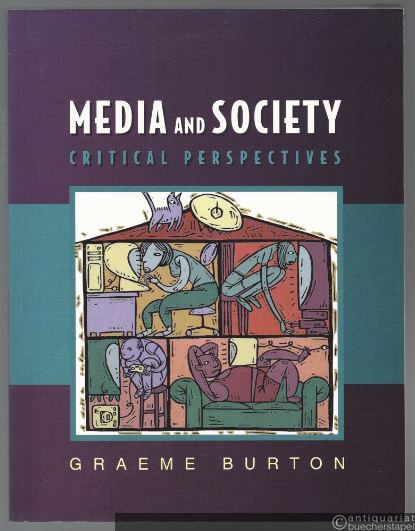  - Media and Society. Critical Perspectives.