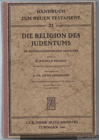  - Die Religion des Judentums im späthellenistischen Zeitalter (= Handbuch zum Neuen Testament, Band 21).