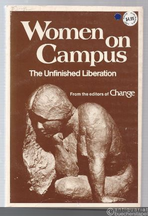  - Women on Campus. The Unfinished Liberation.