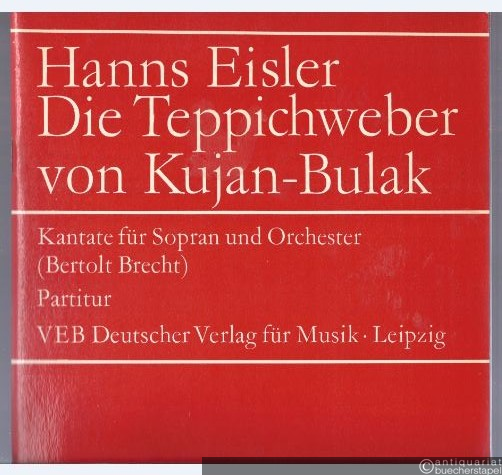  - Die Teppichweber von Kujan-Bulak. Kantate für Sopran und Orchester (= DVfM 1079). Partitur.