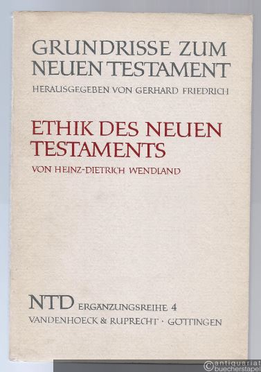  - Ethik des Neuen Testaments (= Grundrisse zum Neuen Testament. Das Neue Testament Deutsch, Ergänzungsreihe, 4).