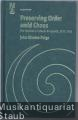 Preserving Order amid Chaos. The Survival of Schools in Uganda, 1971 - 1986. Preserving Order amid Chaos. The Survival of Schools in Uganda, 1971 - 1986.