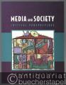 Media and Society. Critical Perspectives.