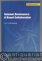 Internet Governance: A Grand Collaboration (= ICT Task Force Series 5).