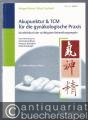 Akupunktur & TCM für die gynäkologische Praxis. Kurzlehrbuch der wichtigsten Behandlungsregeln.