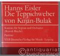 Die Teppichweber von Kujan-Bulak. Kantate für Sopran und Orchester (= DVfM 1079). Partitur.