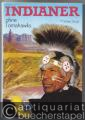 Länder und Reisen » Amerika allgemein - Konvolut von 7 Titeln zum Thema Indianer / Ureinwohner Amerikas.
