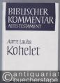 Kohelet (= Biblischer Kommentar Altes Testament, Band XIX).