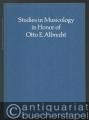 Studies in Musicology in Honor of Otto E. Albrecht.