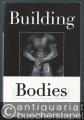 Building bodies.