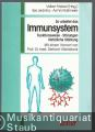 So arbeitet das Immunsystem. Funktionsweise, Störungen, natürliche Stärkung. So arbeitet das Immunsystem. Funktionsweise, Störungen, natürliche Stärkung.