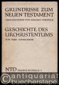 Geschichte des Urchristentums (= Grundrisse zum Neuen Testament. Das Neue Testament Deutsch, Ergänzungsreihe, Bd. 5).