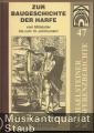 Zur Baugeschichte der Harfe vom Mittelalter bis zum 19. Jahrhundert (= Michaelsteiner Konferenzberichte 47). Zur Baugeschichte der Harfe vom Mittelalter bis zum 19. Jahrhundert (= Michaelsteiner Konferenzberichte 47).