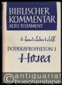 Dodekapropheton 1 Hosea (= Biblischer Kommentar Altes Testament, Band XIV/1). Dodekapropheton 1 Hosea (= Biblischer Kommentar Altes Testament, Band XIV/1).